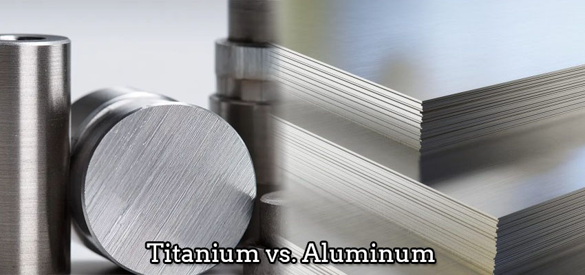 Titanium vs. Aluminum